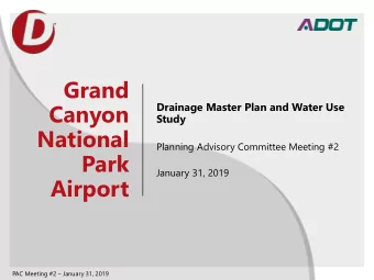 Grand  Canyon  Drainage Master Plan and Water Use  Study  National  Planning Advisory Committee