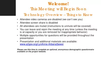Welcome!  T  his Me e ting  will Be g in So o n  T  e c hno lo g y Ove rvie w  T  hing s to  K