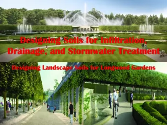 Designing Soils for Infiltration, Drainage, and Stormwater Treatment  Designing Landscape Soils for