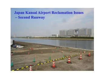 Japan Kansai Airport Reclamation Issues  Japan Kansai Airport Reclamation Issues   Second Runway