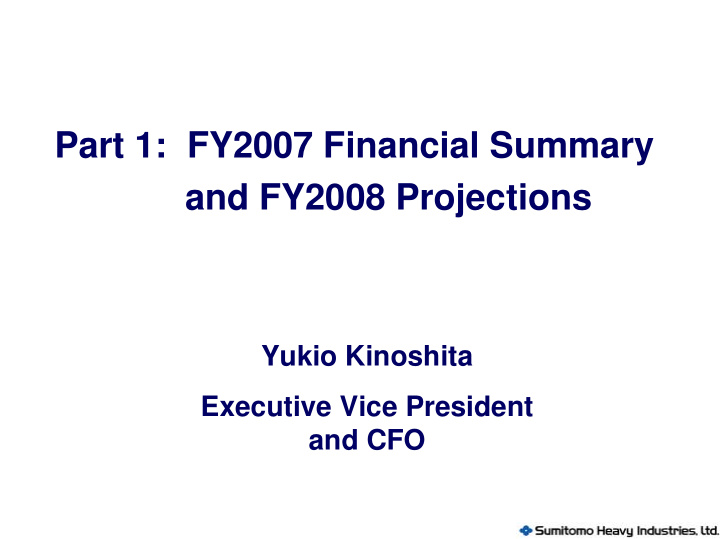 part 1 fy2007 financial summary and fy2008 projections