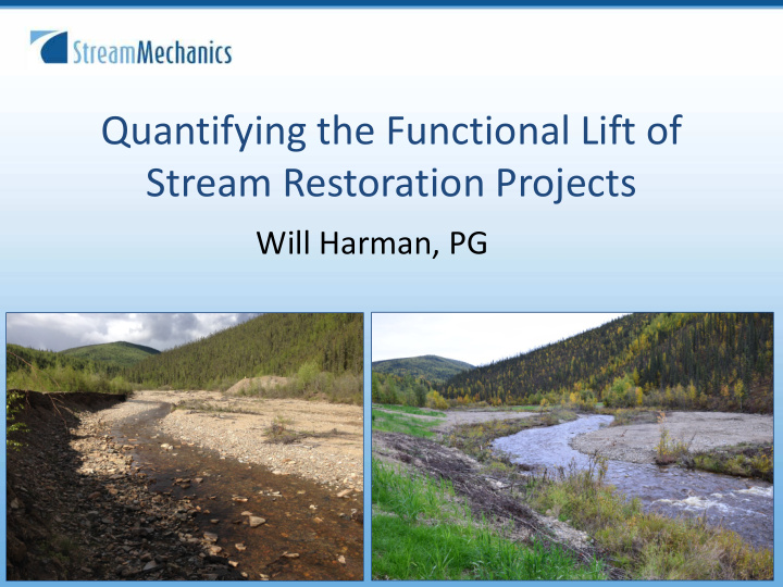 quantifying the functional lift of stream restoration