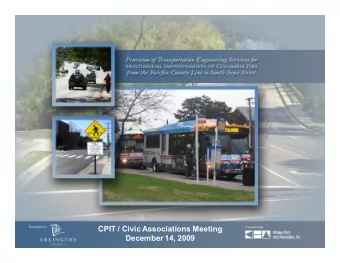 CPIT / Civic Associations Meeting  December 14, 2009  Agenda  Introductions  Project overview