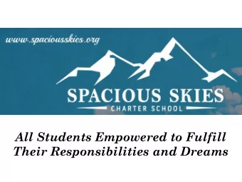 Their Responsibilities and Dreams  Ou  Our Purpose  se  To create a unique school  designed