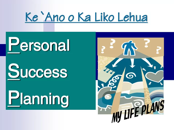 a mapping of one s life journey toward their personal