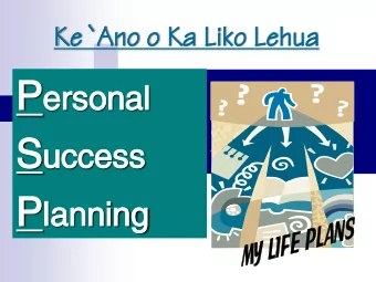 A mapping of ones life journey  toward their personal goals  WHAT IS THE MOST IMPORTANT