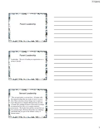 7/7/2015  Parent Leadership  Parent Leadership  Leadership  The act of leading an organization