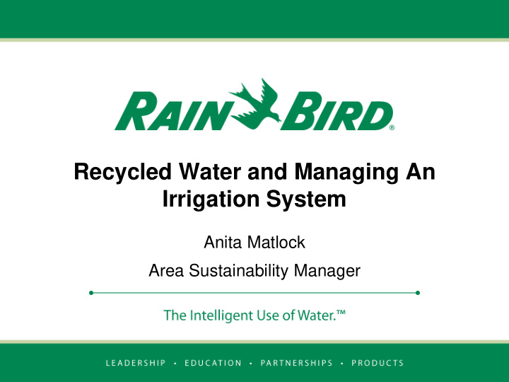 recycled water and managing an irrigation system