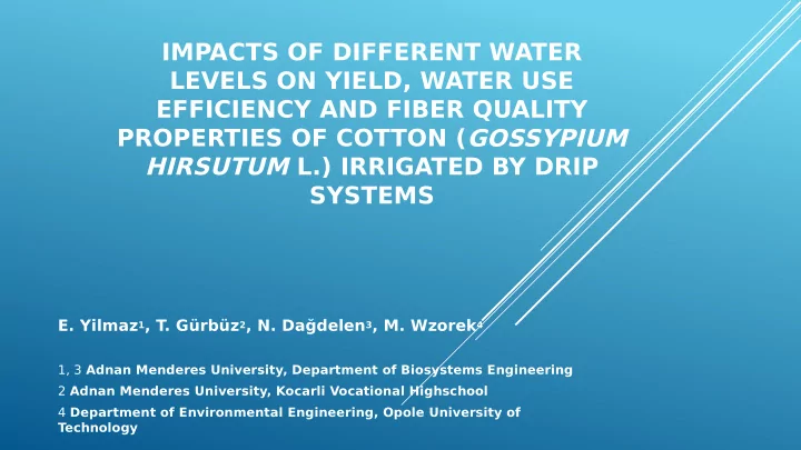 impacts of different water levels on yield water use