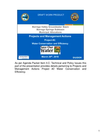 As per Agenda Packet Item II.C: Technical and Policy Issues this  part of the presentation provides