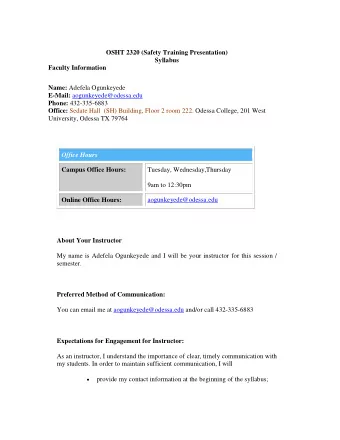 OSHT 2320 (Safety Training Presentation)  Syllabus  Faculty Information Name: Adefela Ogunkeyede