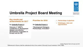 Umbrella Project Board Meeting  Key results and  Priorities for 2018  Partnerships &amp;