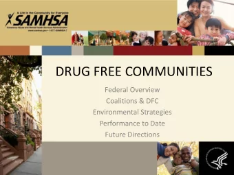DRUG FREE COMMUNITIES  Federal Overview  Coalitions &amp; DFC  Environmental Strategies