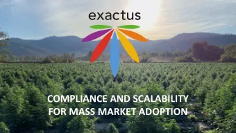 COMPLIANCE AND SCALABILITY  FOR MASS MARKET ADOPTION  CAUTIONARY NOTE REGARDING FORWARD-LOOKING