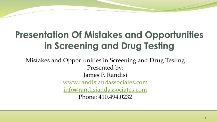 mistakes and opportunities in screening and drug testing