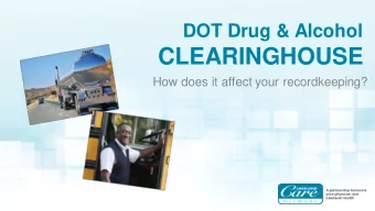 CLEARINGHOUSE  How does it affect your recordkeeping?  Todays Agenda:  CDL Drug &amp; Alcohol