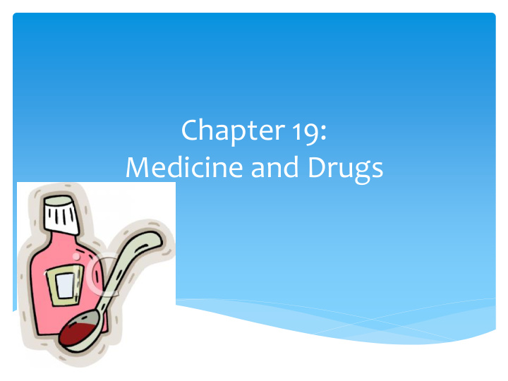 medicine and drugs types of medicines