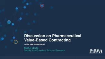 Discussion on Pharmaceutical  Value-Based Contracting  NCOIL SPRING MEETING  Rachel Licata  Deputy