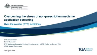 Overcoming the stress of non-prescription medicine  application screening  Over-the-counter (OTC)