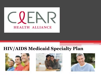 HIV/AIDS Medicaid Specialty Plan  Offered by Simply Healthcare Plans  Florida licensed health