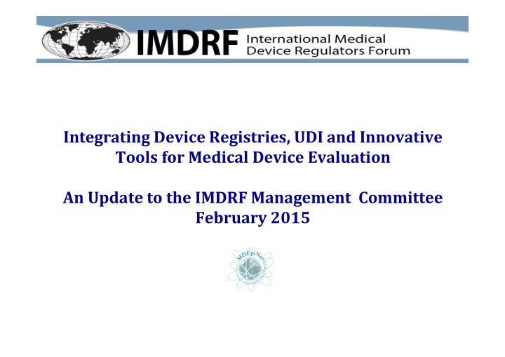 integrating device registries udi and innovative tools