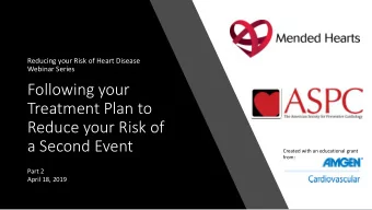 Following your  Treatment Plan to  Reduce your Risk of  a Second Event  Created with an educational