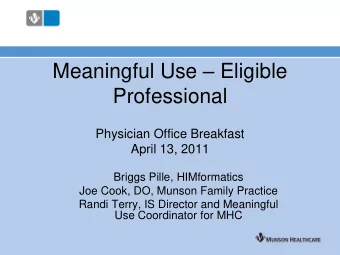 Meaningful Use  Eligible  Professional  Physician Office Breakfast  April 13, 2011  Briggs