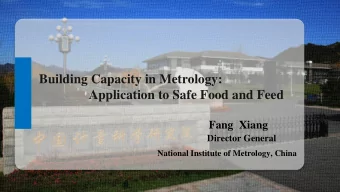 Application to Safe Food and Feed  Fang  Xiang  Director General  National Institute of Metrology,