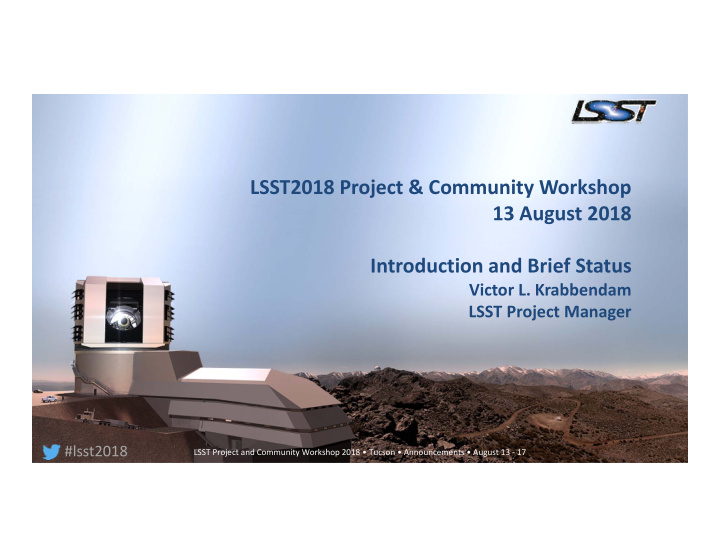 lsst2018 project amp community workshop 13 august 2018