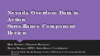 Ne vada Ove r  dose  Data to  Ac tion  Sur  ve illanc e  Compone nt  Re vie w  E  lyse  Mo nro y