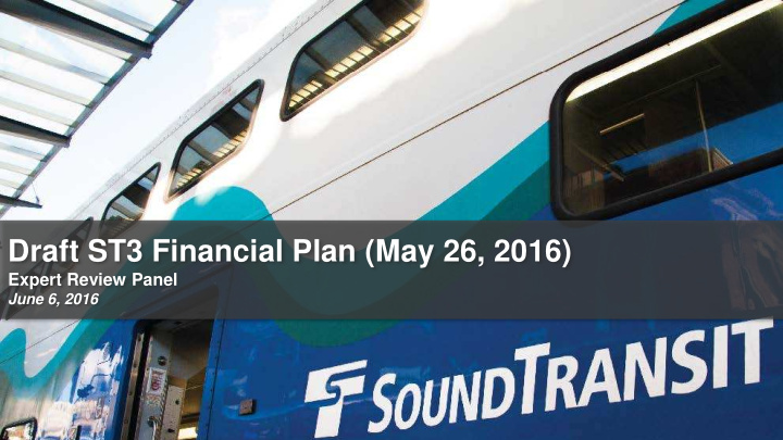 draft st3 financial plan may 26 2016