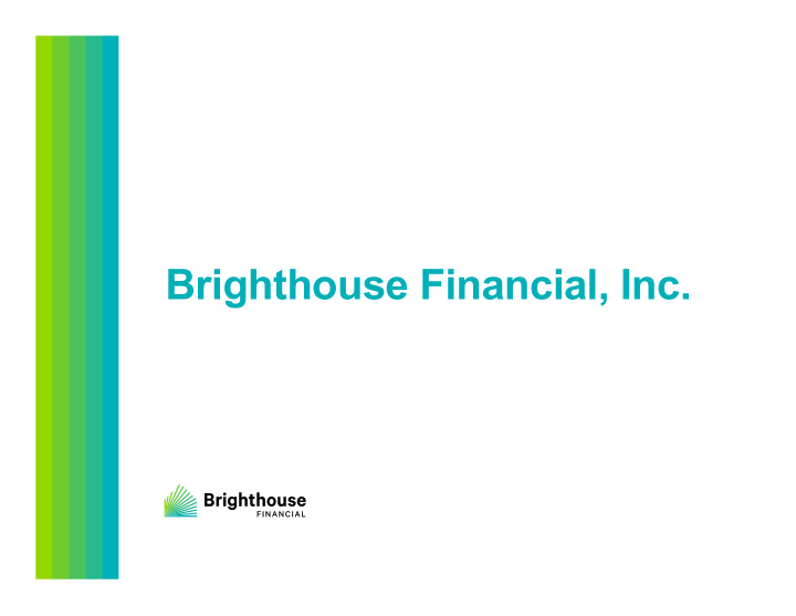 brighthouse financial inc note regarding forward looking