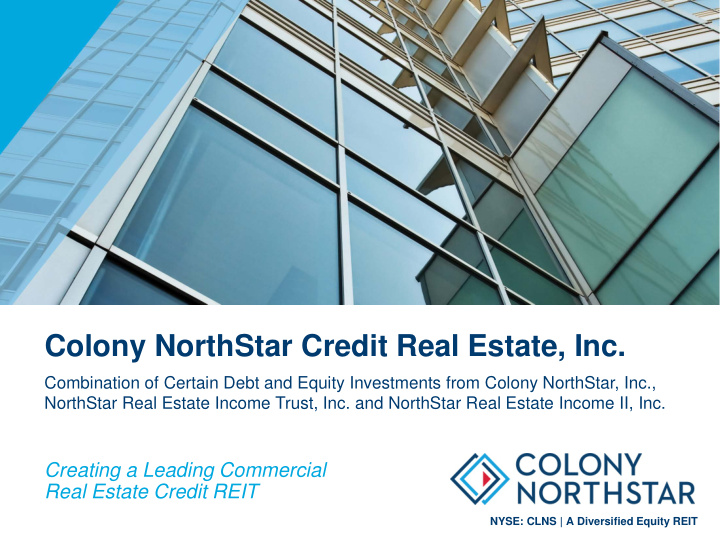 colony northstar credit real estate inc