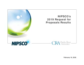 NIPSCOs  2019 Request for  Proposals Results  February 18, 2020  Agenda   Introduction