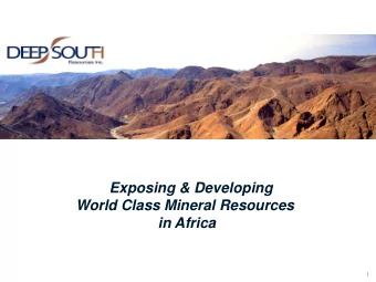 Exposing &amp; Developing  World Class Mineral Resources  in Africa  1  Disclaimers Certain