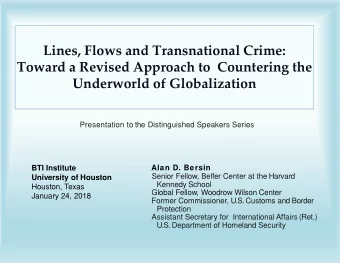 Lines, Flows and Transnational Crime:  Toward a Revised Approach to  Countering the  Underworld of