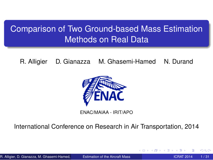 comparison of two ground based mass estimation methods on
