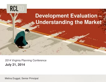 Development Evaluation   U d  Understanding the Market  t  di  th  M  k t  2014 Virginia