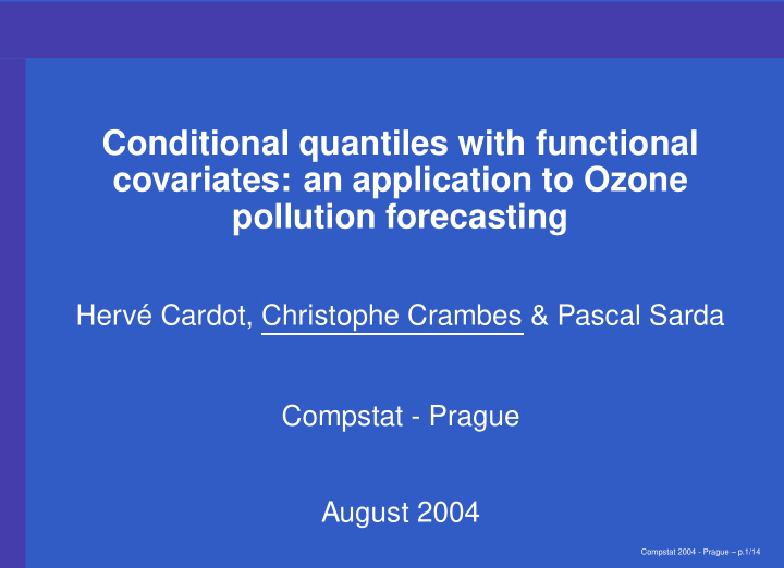 conditional quantiles with functional covariates an