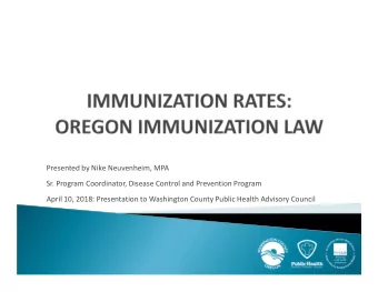 Presented by Nike Neuvenheim, MPA  Sr. Program Coordinator, Disease Control and Prevention Program