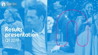 Results  presentation  Q1 2019  nentgroup  Q1 highlights  6% organic sales growth and 11% EBIT