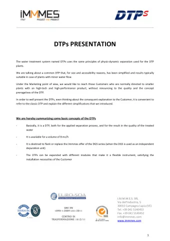 DTPs PRESENTATION  The water treatment system named DTPs uses the same principles of physic-dynamic
