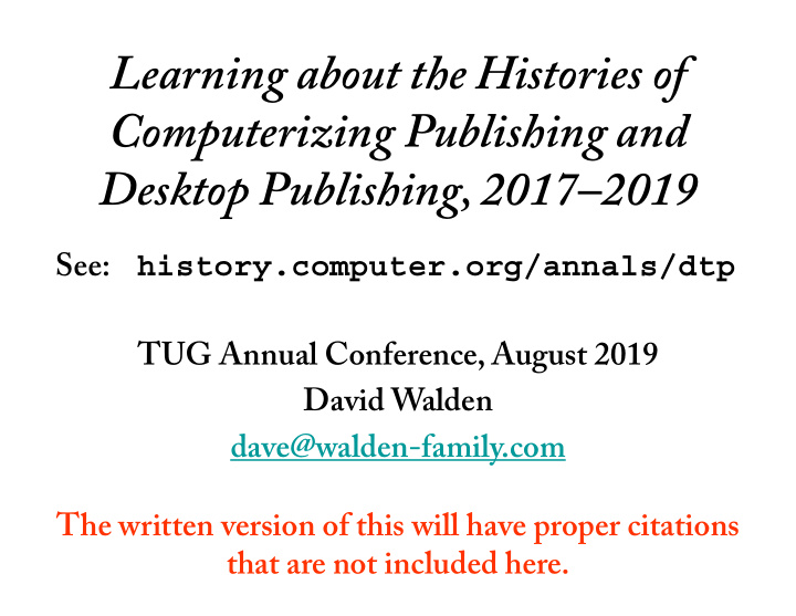 learning about the histories of computerizing publishing