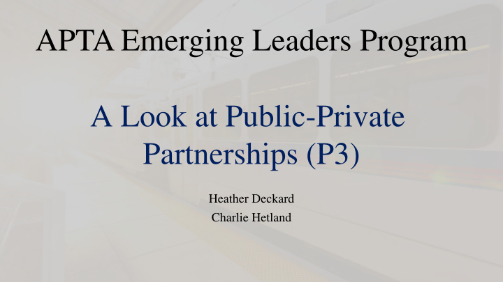 apta emerging leaders program a look at public private