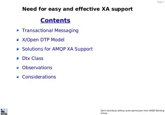 Contents  Transactional Messaging  X/Open DTP Model  Solutions for AMQP XA Support  Dtx Class