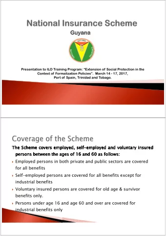 Guyana  Guyana  Guyana  Guyana  Presentation to ILO Training Program: Extension of Social