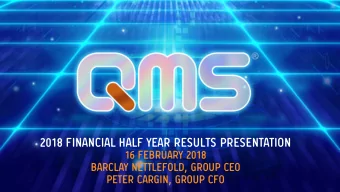 2018 FINANCIAL HALF YEAR RESULTS PRESENTATION  16 FEBRUARY 2018  BARCLAY NETTLEFOLD, GROUP CEO