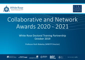 Collaborative and Network  Awards 2020 - 2021  White Rose Doctoral Training Partnership  October