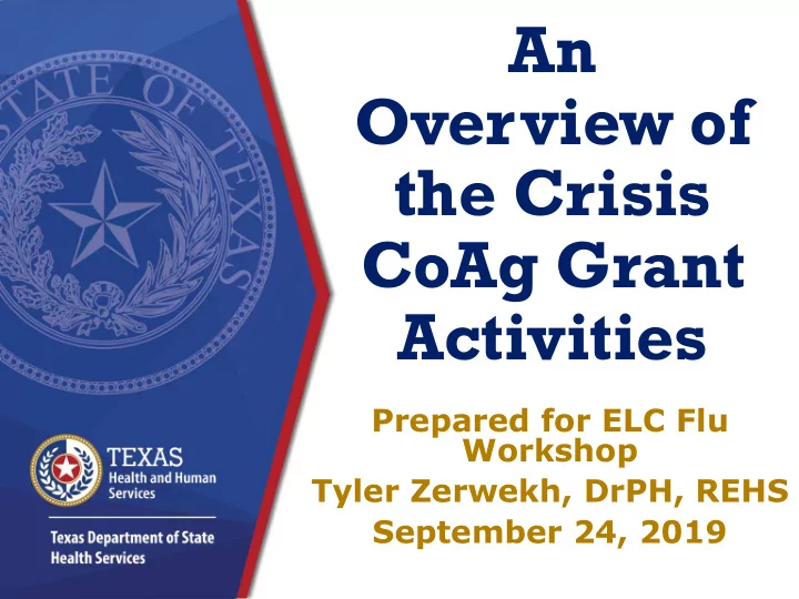 an overview of the crisis coag grant activities