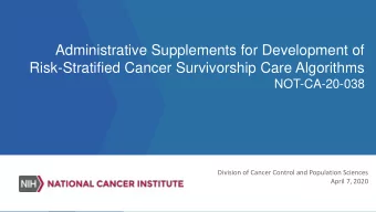 Administrative Supplements for Development of  Risk-Stratified Cancer Survivorship Care Algorithms